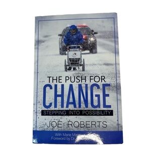 Signed Copy of The Push For Change by Joe Roberts